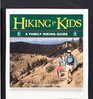 Hiking for Kids A Family Hiking Guide