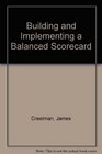 Building and Implementing a Balanced Scorecard