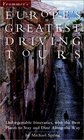 Frommer's Europe's Greatest Driving Tours