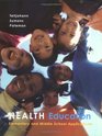 Health Education Elementary and Middle School Applications