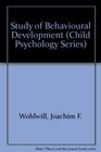 Study of Behavioural Development