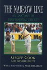 The narrow line An anatomy of professional cricket