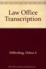 Law Office Transcription