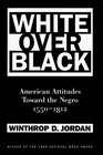 White over Black American Attitudes Toward the Negro 15501812