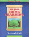 The Big Book of Home Learning, Volume 3, Teen and Adult
