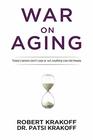 War on Aging Today's Seniors Don't Look or Act Anything Like Old People