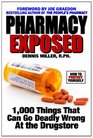 Pharmacy Exposed 1000 Things That Can Go Deadly Wrong At the Drugstore