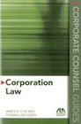 Corporate Counsel Guides Corporation Law