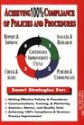 Achieving 100 Compliance of Policies and Procedures