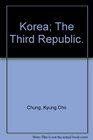Korea The Third Republic
