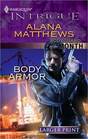 Body Armor (Bodyguard of the Month) (Harlequin Intrigue, No 1239) (Larger Print)