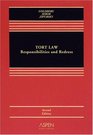 Tort Law Responsibilities and Redress Cases and Materials