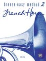 BreezeEasy Method for French Horn
