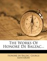 The Works Of Honor De Balzac