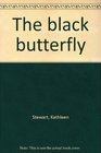 THE BLACK BUTTERFLY
