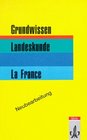 Grundwissen Landeskunde La France