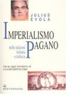 Imperialismo pagano Il fascismo dinnanzi al pericolo eurocristiano