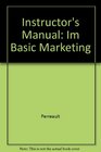 Instructor's Manual Im Basic Marketing