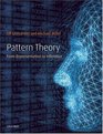 Pattern Theory From Representation to Inference