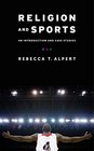 Religion and Sports An Introduction and Case Studies