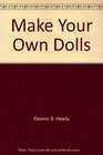 Make your own dolls