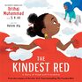 The Kindest Red A Story of Hijab and Friendship