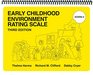 Early Childhood Environment Rating Scales