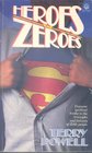 Heroes and Zeros Discover Spiritual Truths in the Triumphs and Failures of Bible People