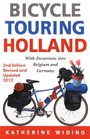 Bicycle Touring Holland With Excursions into Neighboring Belgium and Germany