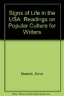 Signs of Life in the USA Readings on Popular Culture for Writers