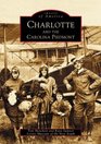 Charlotte and the Carolina Piedmont