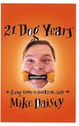 21 Dog Years  Doing Time  Amazoncom