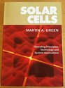 Solar Cells  Operating Principles Technology and System Applications