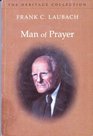 Man of Prayer Selected Writings of a World Missionary