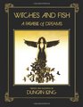 Witches and Fish A Parable of Dreams