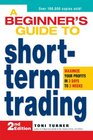 A Beginner's Guide to Short Term Trading Maximize Your Profits in 3 Days to 3 Weeks