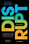 Disrupt: Think the Unthinkable to Spark Transformation in Your Business (2nd Edition)