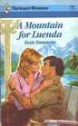 A Mountain for Luenda (Harlequin Romance, No 2590)