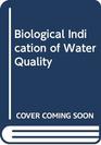 Biological Indication of Water Quality