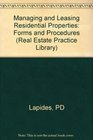 Managing and Leasing Residential Properties Forms and Procedures