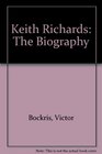 Keith Richards: The Biography