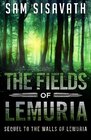 The Fields of Lemuria Sequel to The Walls of Lemuria