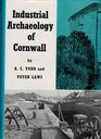 Industrial Archaeology of Cornwall