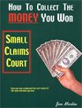 Small Claims Court How To Collect The Money You Won