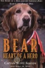 Bear: Heart of a Hero