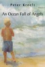 An Ocean Full of Angels: The Autobiograph of 'Isa Ben Adam