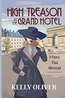 High Treason at the Grand Hotel (Fiona Figg, Bk 2)