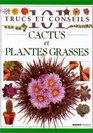 Cactus et plantes grasses