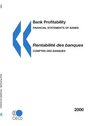 Bank Profitability/Rentabilite Des Banques Financial Statements of Banks/Comptes Des Banques