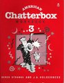 American Chatterbox Workbook 3